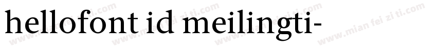 hellofont id meilingti字体转换